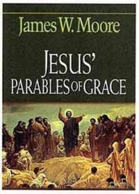 Jesus' Parables of Grace