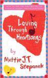 Loving through Heartsongs