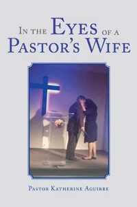 In the Eyes of a Pastor's Wife