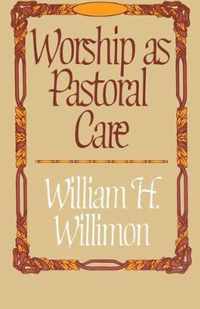 Worship as Pastoral Care
