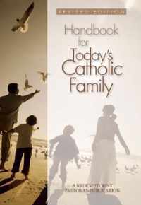 Handbook for Today's Catholic Family