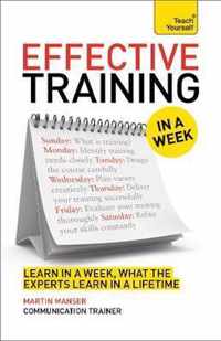 Effective Training In A Week: Teach Yourself