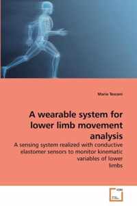 A wearable system for lower limb movement analysis