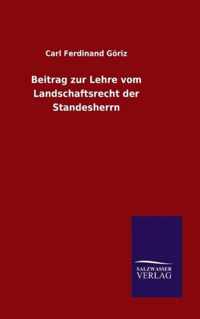 Beitrag zur Lehre vom Landschaftsrecht der Standesherrn