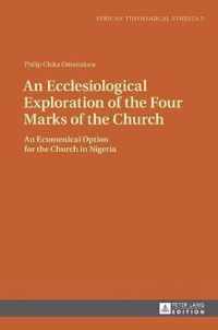 An Ecclesiological Exploration of the Four Marks of the Church
