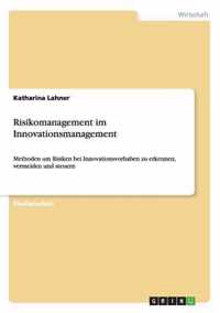 Risikomanagement im Innovationsmanagement