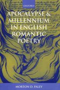 Apocalypse and Millennium in English Romantic Poetry