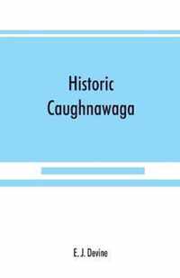 Historic Caughnawaga