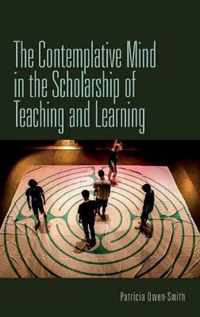 The Contemplative Mind in the Scholarship of Teaching and Learning