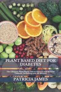 Plant Based Diet for Diabetes