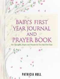 Baby's First Year Journal and Prayer Book