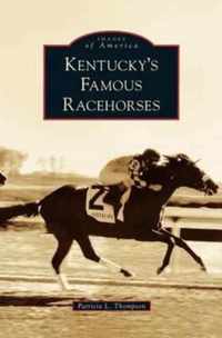 Kentucky's Famous Racehorses