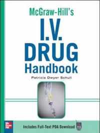 McGraw-Hill's I.V. Drug Handbook