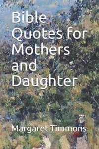 Bible Quotes for Mothers and Daughter