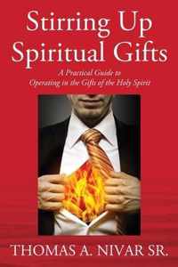 Stirring Up Spiritual Gifts