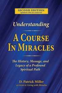 Understanding A Course in Miracles
