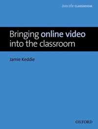 Bringing Online Video into the Classroom