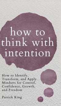 How to Think with Intention