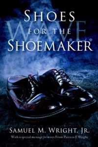 Shoes for the Shoemaker