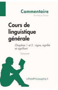 Cours de linguistique générale de Saussure - Chapitres 1 et 2: signe, signifié et signifiant (Commentaire): Comprendre la philosophie avec lePetitPhil