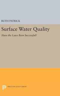 Surface Water Quality - Have the Laws Been Successful?