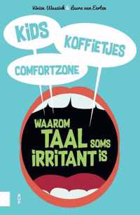 Kids, koffietjes, comfortzone