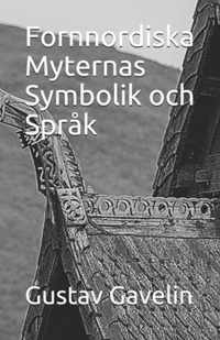 Fornnordiska Myternas Symbolik och Sprak