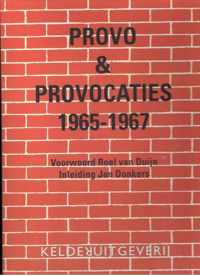 Provo en Provocaties 1965-1967