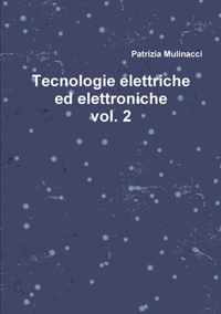 Tecnologie elettriche ed elettroniche vol. 2