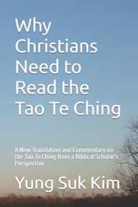 Why Christians Need to Read the Tao Te Ching