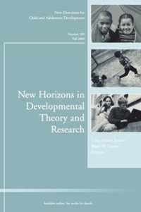New Horizons in Developmental Theory and Research