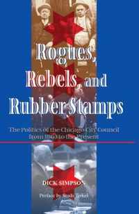 Rogues, Rebels, And Rubber Stamps