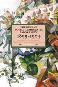 The Russian Social-democratic Labour Party, 1899-1904: Documents of the Economist Opposition to Iskra and Early Menshevism
