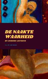 De Naakte Waarheid En Andere Leugens