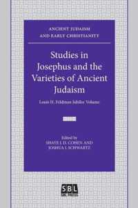 Studies in Josephus and the Varieties of Ancient Judaism
