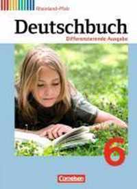 Deutschbuch 6. Schuljahr - Schülerbuch. Differenzierende Ausgabe Rheinland-Pfalz