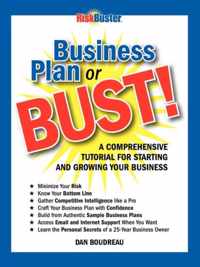 Business Plan or BUST!