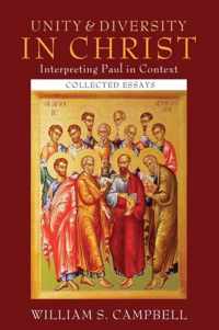 Unity and Diversity in Christ: Interpreting Paul in Context