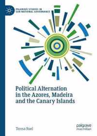 Political Alternation in the Azores, Madeira and the Canary Islands