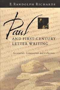 Paul and First-Century Letter Writing