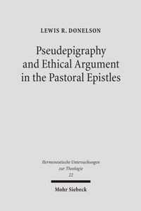 Pseudepigraphy and Ethical Argument in the Pastoral Epistles