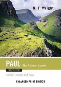 Paul for Everyone: The Pastoral Letters