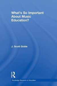 What S So Important About Music Education?