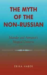 The Myth of the Non-Russian