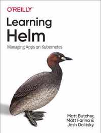 Learning Helm Managing Apps on Kubernetes