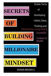 Secrets of Building Millionaire Mindset