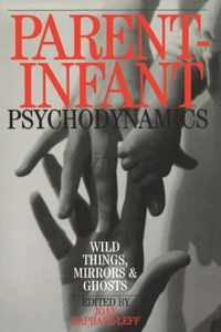 Parent-Infant Psychodynamics