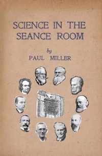 Science in the Seance Room