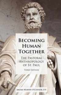 Becoming Human Together