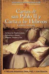 Cartas de San Pablo II Y Carta a Los Hebreos